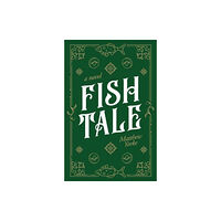 Cogito Publishing Limited Fish Tale (häftad, eng)