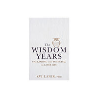 Exisle Publishing The Wisdom Years (häftad, eng)