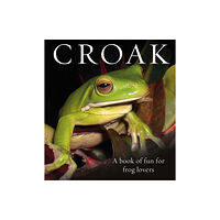 Exisle Publishing Croak (inbunden, eng)