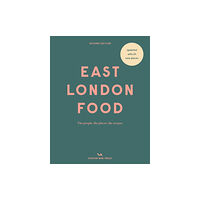 Hoxton Mini Press East London Food (second Edition) (inbunden, eng)