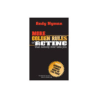 Nick Hern Books More Golden Rules of Acting (häftad, eng)