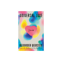 Text Publishing Universal Love: Stories (häftad, eng)