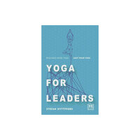 LID Publishing Yoga for Leaders (häftad, eng)