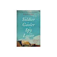 Spck publishing The Soldier, the Gaoler, the Spy and her Lover (häftad, eng)