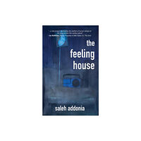 Holland House Books The Feeling House (häftad, eng)