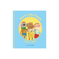 Berbay Publishing How to Make Friends: A Bear's Guide (inbunden, eng)