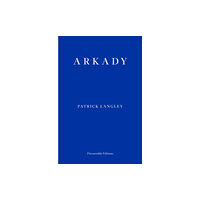 Fitzcarraldo Editions Arkady (häftad, eng)