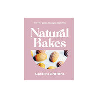 Smith Street Books Natural Bakes (inbunden, eng)