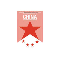 ACA Publishing Limited The Communist Party of China (häftad, eng)