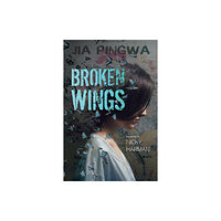 ACA Publishing Limited Broken Wings (häftad, eng)