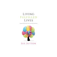 Malcolm Down Publishing Ltd Living Fulfilled Lives (häftad, eng)