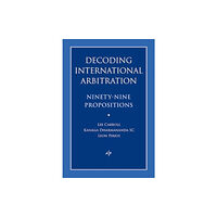 Australian Scholarly Publishing Decoding International Arbitration (häftad, eng)