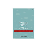 Gomer Press Dweud eich Dweud (häftad, eng)