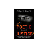 The Book Guild Ltd Poetic Justice: Fame (häftad, eng)