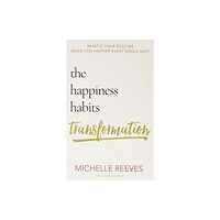 Matthew James Publishing Ltd The Happiness Habits Transformation (häftad, eng)