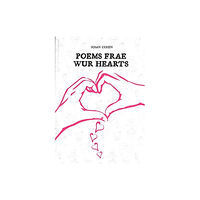 The Wee Book Company Ltd Poems Frae Wur Hearts (häftad, eng)