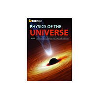 BIOZONE LEARNING MEDIA PHYSICS OF THE UNIVERSE - STUDENT WORKBK (häftad, eng)