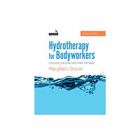 Jessica kingsley publishers Hydrotherapy for Bodyworkers (häftad, eng)