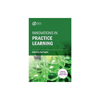 Critical Publishing Ltd Innovations in Practice Learning (häftad, eng)