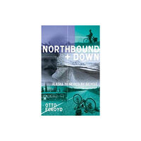 Great Northern Books Ltd Northbound and Down (häftad, eng)