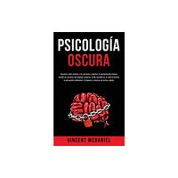 Vincent McDaniel Psicologia Oscura (häftad, spa)