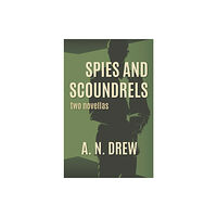 The Conrad Press Spies and Scoundrels (häftad, eng)