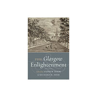 John Donald Publishers Ltd The Glasgow Enlightenment (häftad, eng)