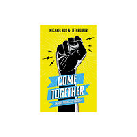 Book Guild Publishing Ltd Come Together (häftad, eng)