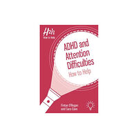 Pavilion Publishing and Media Ltd ADHD and Attention Difficulties (häftad, eng)