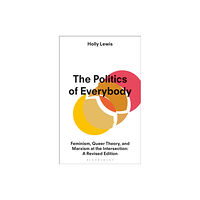 Bloomsbury Publishing PLC The Politics of Everybody (häftad, eng)