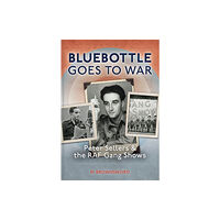 Unicorn Publishing Group Bluebottle Goes To War (inbunden, eng)