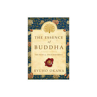 IRH Press USA Inc. The Essence of Buddha (häftad, eng)