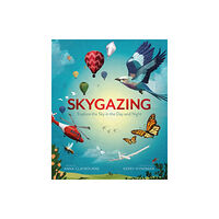 Hachette Children's Group Skygazing (inbunden, eng)