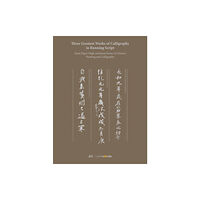 Lighthouse Publishing (UK) Limited Three Greatest Works of Calligraphy in Running Script (inbunden, eng)