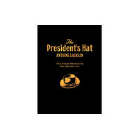 Gallic Books The President's Hat (inbunden, eng)