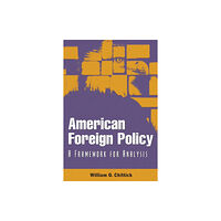 Sage publications inc American Foreign Policy (häftad, eng)