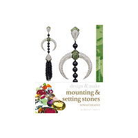 Bloomsbury Publishing PLC Mounting and Setting Stones (häftad, eng)