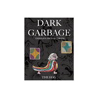 Alternative Comics Dark Garbage & The Egg (häftad, eng)