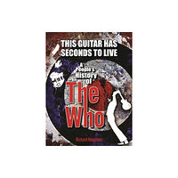 Spenwood Books This Guitar Has Seconds To Live (inbunden, eng)