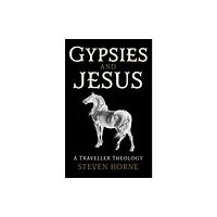 Darton, Longman & Todd Ltd Gypsies and Jesus (inbunden, eng)