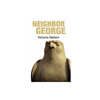 Strange Attractor Press Neighbor George (häftad, eng)