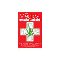 Green Candy The Medical Cannabis Guidebook (häftad, eng)