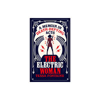 Sandstone Press Ltd The Electric Woman (häftad, eng)