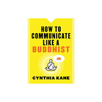 Hierophant Publishing How to Communicate Like a Buddhist (häftad, eng)