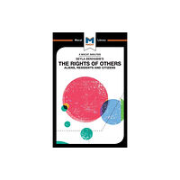 Macat International Limited An Analysis of Seyla Benhabib's The Rights of Others (häftad, eng)