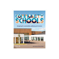 RIBA Publishing Community Schools (inbunden, eng)