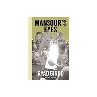 Transit Books Mansour's Eyes (häftad, eng)