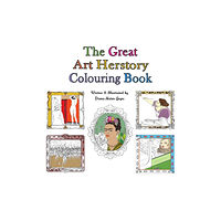 Crafty Birdie Designs The Great Art Herstory Colouring Book (häftad, eng)