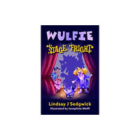 Little Island Wulfie: Stage Fright (häftad, eng)