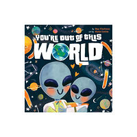 Hazy Dell Press You're Out of This World (bok, board book, eng)